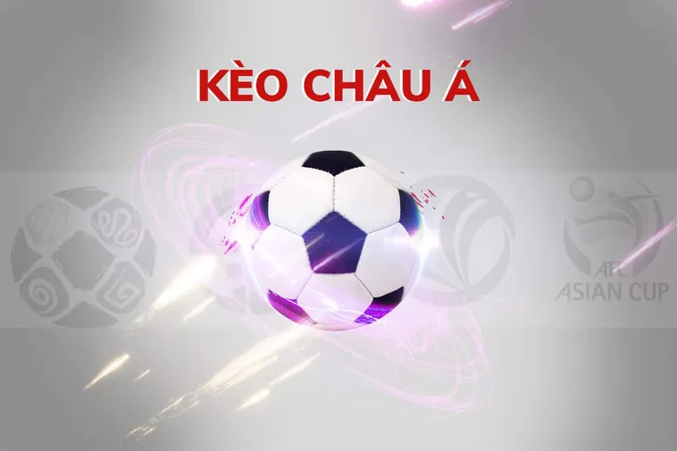 Phân Tích Chuyên Sâu Kèo Châu Á Cho Người Tham Gia