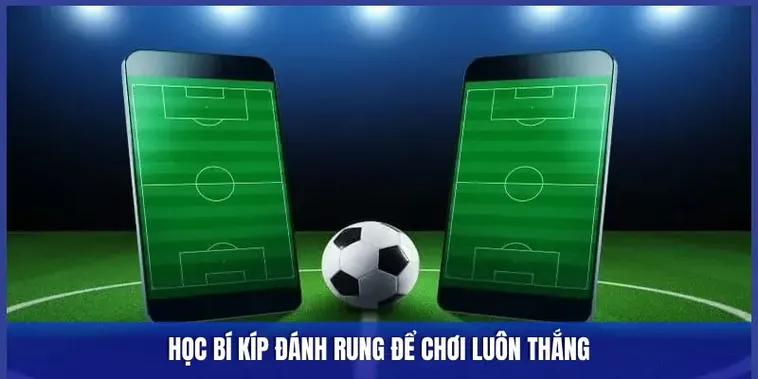Kèo Rung Trong Bóng Đá Bí Quyết Theo Dõi Tỷ Lệ Theo Thời Gian Thực